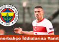 Milli Yıldız Merih Demiral’dan Fenerbahçe Transfer İddialarına Yanıt Geldi