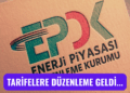 epdk tarif fiyat güncelleme