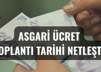 ASGARİ ÜCRET TOPLANTI TARİHİ