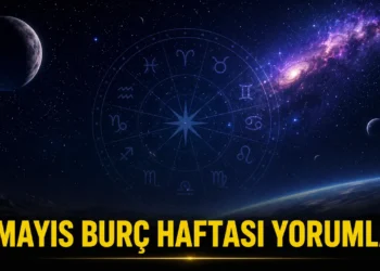 11 Mayıs haftası burç yorumları
