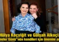 Hülya Koçyiğit ve Gülşah Alkoçlar’dan duygusal “Anneler Günü” mesajı