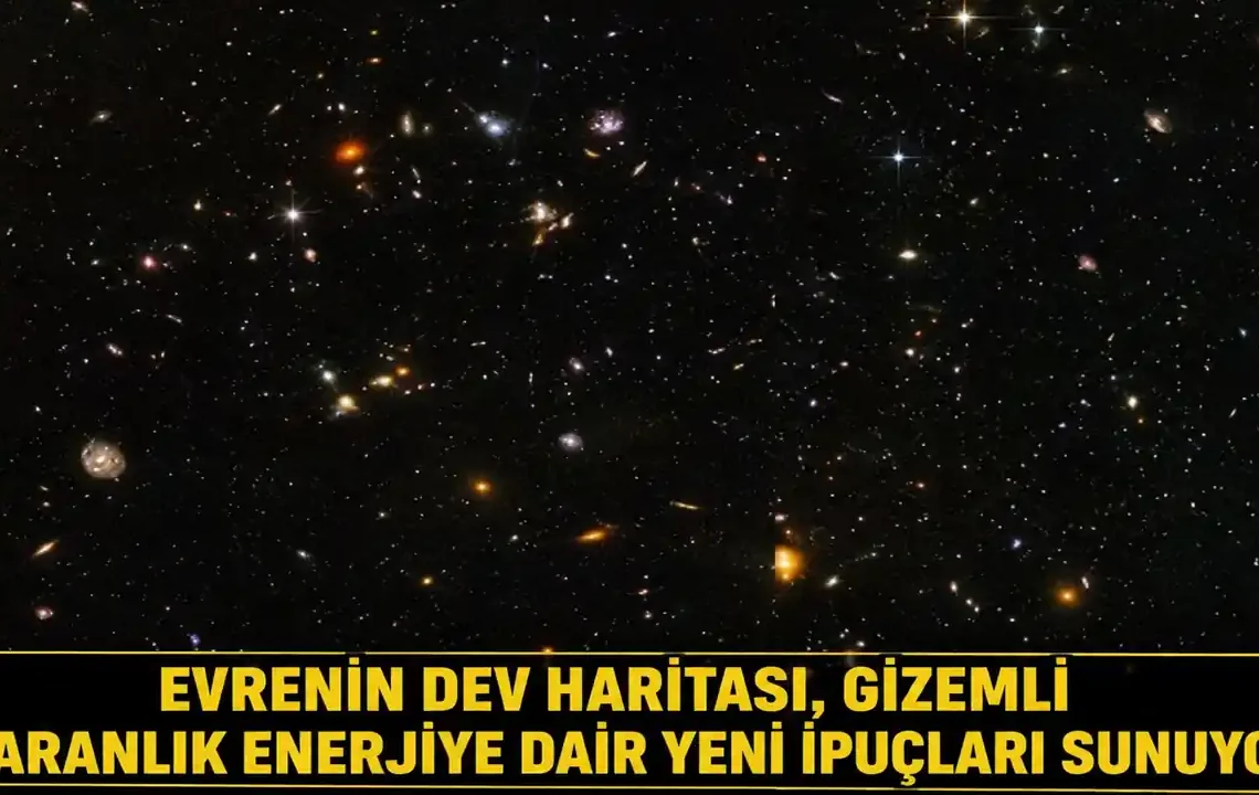 Evrenin dev haritası, karanlık enerji gizemine yeni ipuçları sundu