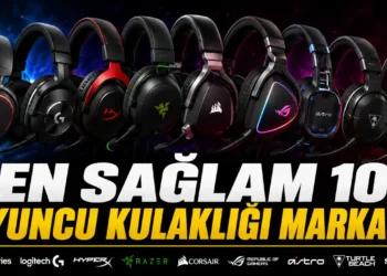 En sağlam 10 oyuncu kulaklığı markası